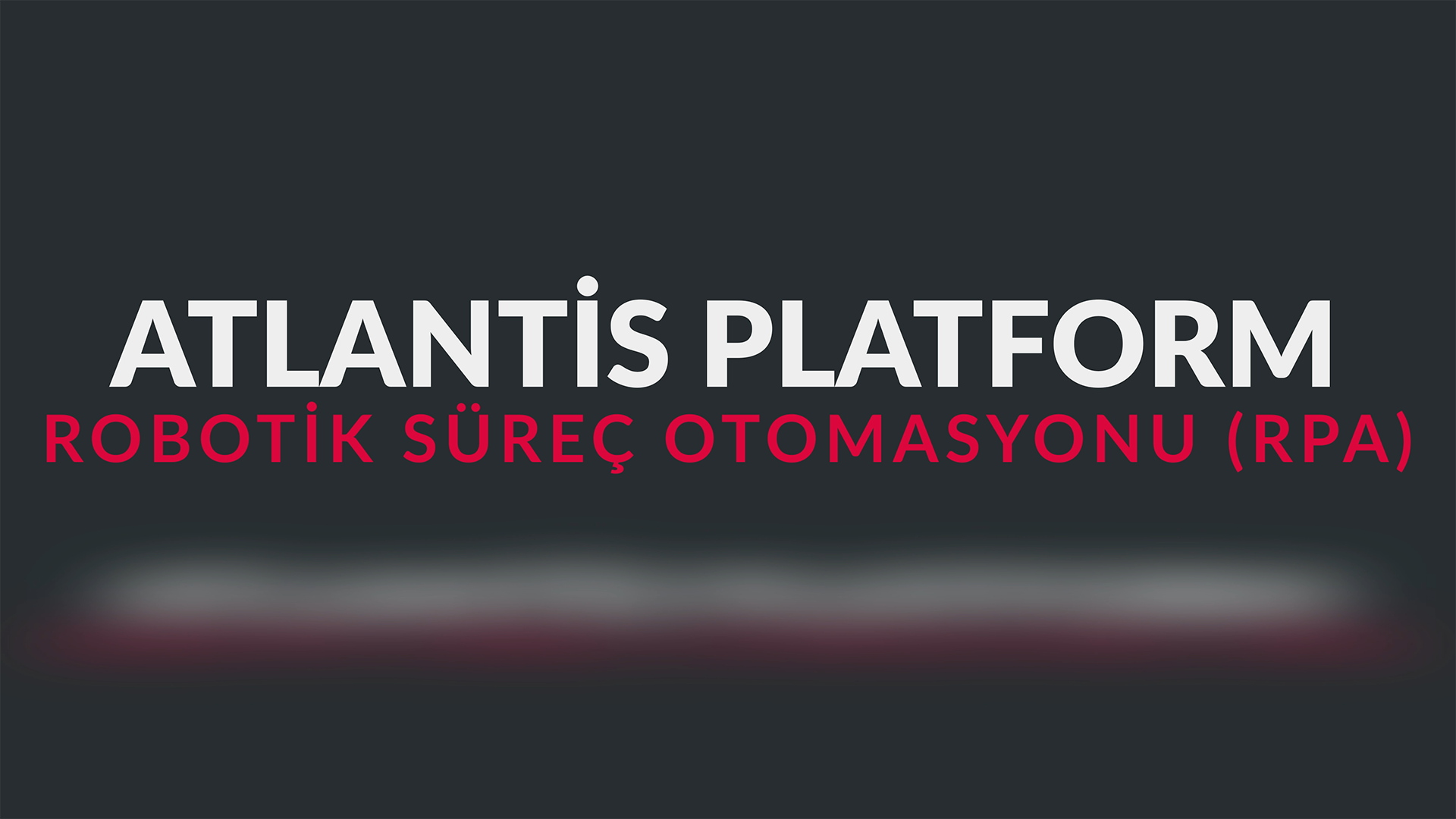 Atlantis Platform
