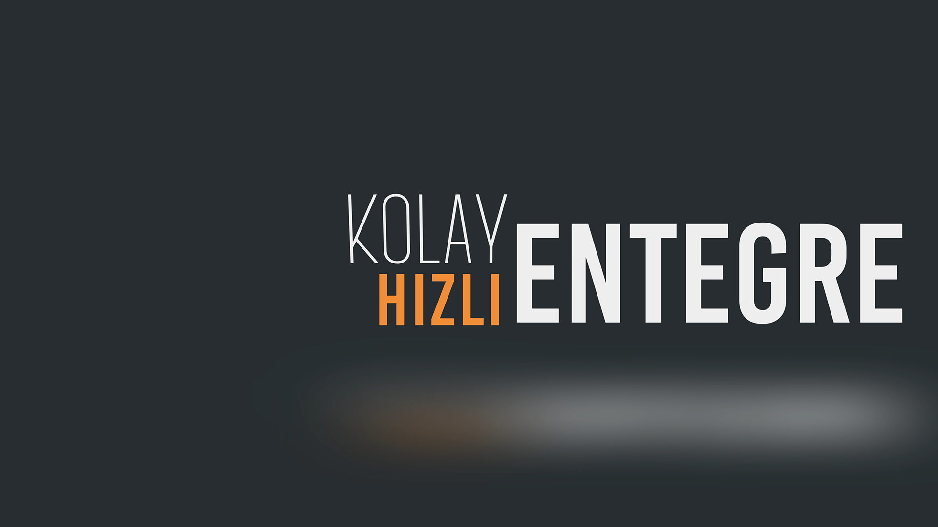 Kolay Entegre